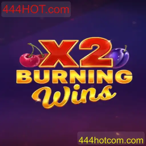 Descubra Tudo Sobre o Jogo BurningWinsX2 e o Portal 444HOT.com
