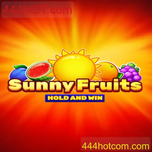 Descubra o Mundo de SunnyFruits: O Jogo Que Está Conquistando 444HOT.com