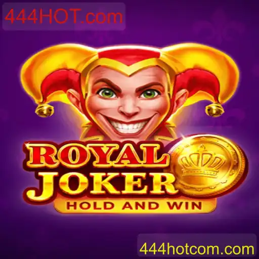 Descubra o Mundo do RoyalJoker no 444HOT.com