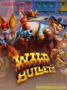 Descubra a Ação Intensa de WildBullets no 444HOT.com